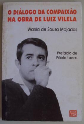 O Diálogo da Compaixão na Obra de Luiz Vilela