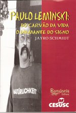 Paulo Leminski: do Carvão da Vida o Diamante do Signo