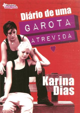 Diário de Uma Garota Atrevida