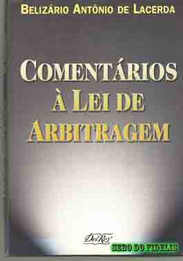 Comentários à Lei de Arbitragem