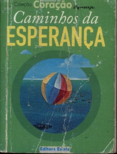 Recadinhos do Coração - Caminhos da Esperança