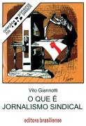 O Que é Jornalismo Sindical