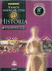 Vamos Navegar Com a História - 8° Série