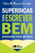 Superdicas para Escrever Bem Diferentes Tipos de Texto