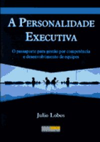 A Personalidade Executiva