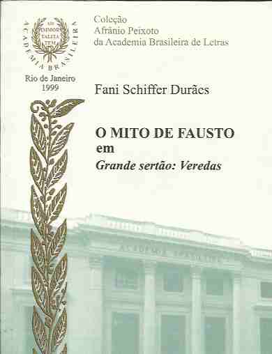 O Mito de Fausto Em Grande Sertão: Veredas