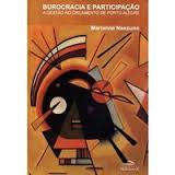 Burocracia E Participacao - A Gestao No Orcamento Participativo De ...