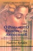 O Pensamento Filosófico da Antiguidade