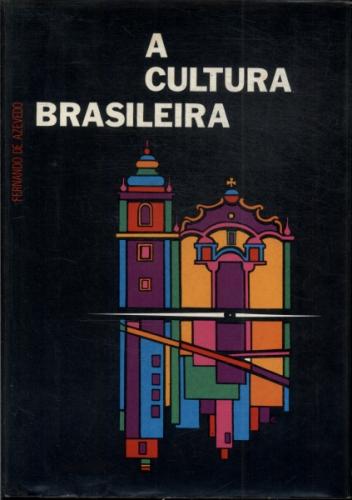 Obras Completas; 13 - a Cultura Brasileira