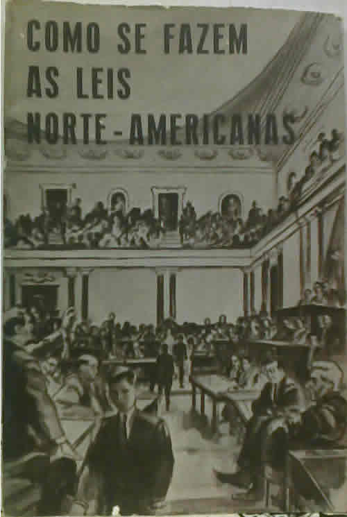 Como Se Fazem as Leis Norte-americanas