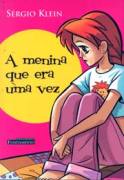 A Menina Que era uma Vez