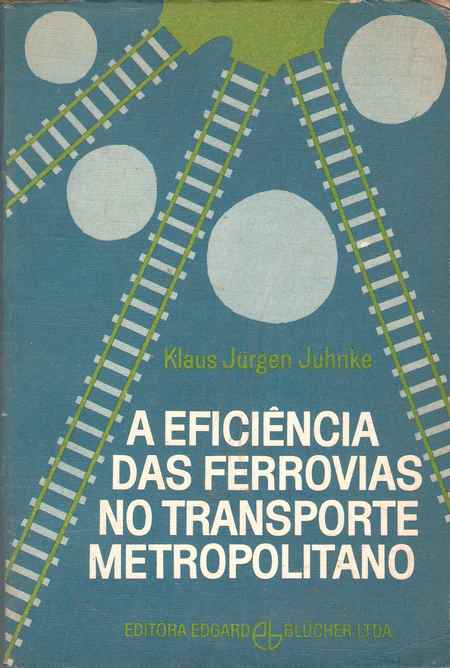 A Eficiência das Ferrovias no Transporte Metropolitano