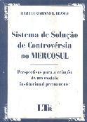 Sistema de Solução de Controvérsia no Mercosul