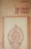 Um Grão de Trigo