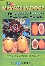 Maracujá-doce Tecnologia de Produção, Pós-colheita, Mercado