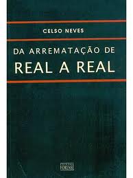 Da Arrematação de Real a Real