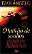 O Ladrão de Sonhos e Outras Histórias