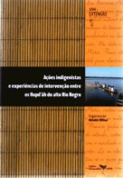Ações Indigenistas / Rio Negro