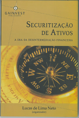 Securitização de Ativos - a era da Desintermediação Financeira