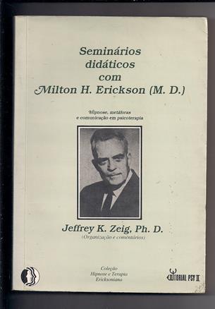 Seminários Didáticos Com Milton H. Erickson