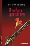 O Soldado Que Não Era