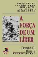 A Força de um Líder