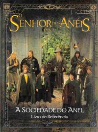O Senhor dos Anéis Rpg - a Sociedade do Anel Livro de Referência
