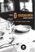 O Restaurante: Conceito e Operação