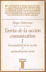 Teoria de La Acción Comunicativa