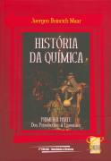 História da Química Primeira Parte dos Primórdios a Lavoisier