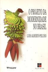 O Projeto da Modernidade no Brasil