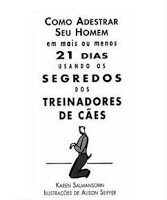 Como Adestrar Seu Homem Em Mais Ou Menos 21 Dias Usando os Segredos...