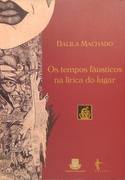 Os Tempos Fáusticos na Lírica do Lugar