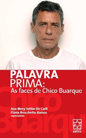 Palavra Prima - As Faces De Chico Buarque