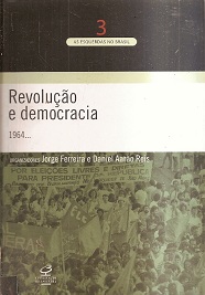 Revolução e Democracia 1964...