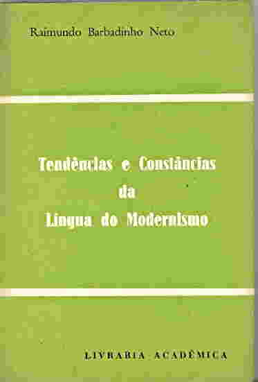 Tendências e Constâncias da Língua do Modernismo