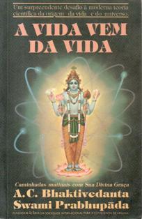 A Vida Vem da Vida