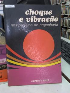 Choque e Vibração nos Projetos de Engenharia