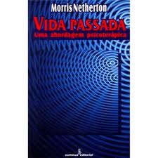 Vida Passada - uma Abordagem Psicoterápica