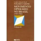 Movimento Operário no Brasil 1877-1944