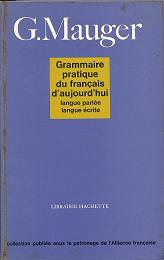 Grammaire Pratique Du Français Daujourdhui