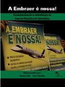 A Embraer é Nossa!
