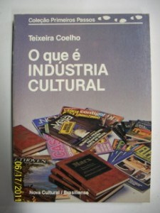 O Que é Indústria Cultural