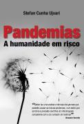 Pandemias - a Humanidade Em Risco