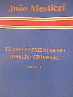 Teoria elementar do direito criminal - parte geral