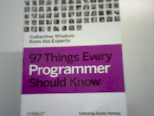 97 Things Every Programmer Should Know