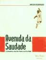 Avenida da Saudade : o América de Rio Preto na Era Pelé