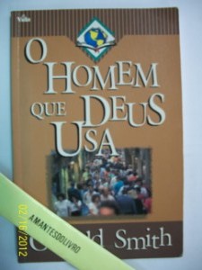 O Homem Que Deus Usa