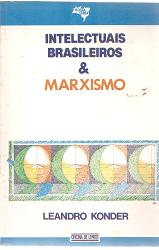 Intelectuais Brasileiros e Marxismo