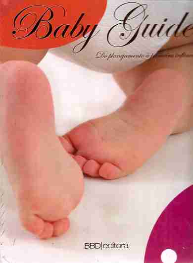 Baby Guide - do Planejamento à Primeira Infância